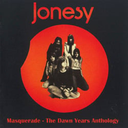 Jonesy - Masquerade - The Dawn Years Anthology CD (album) cover