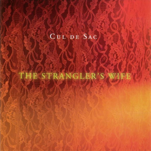 Cul De Sac The Strangler's Wife album cover
