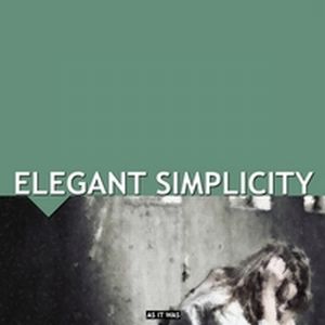Elegant Simplicity As It Was album cover