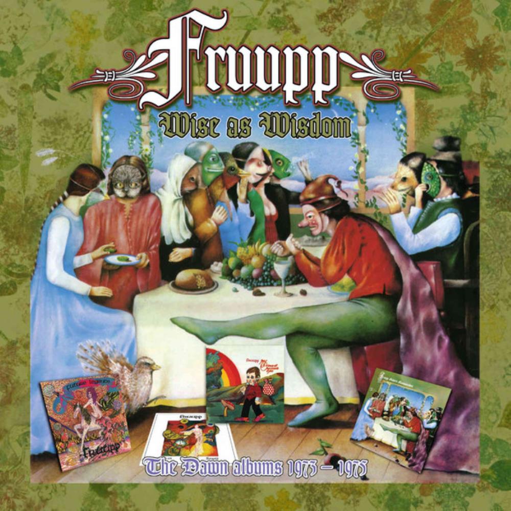 Fruupp Wise as Wisdom: The Dawn Albums 1973-1975 album cover