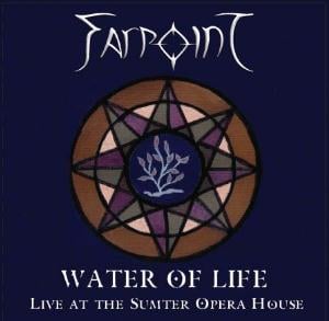 Farpoint Water of Life: Live at the Sumter Opera House album cover
