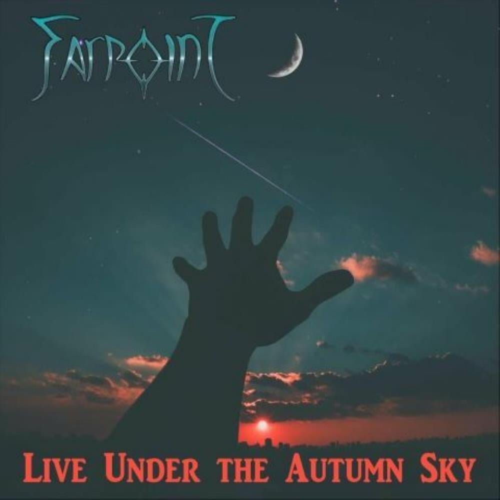Farpoint Live Under the Autumn Sky album cover