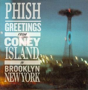 Phish Greetings From Coney Island In Brooklyn New York album cover