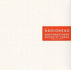 Radiohead Bodysnatchers / House Of Cards album cover