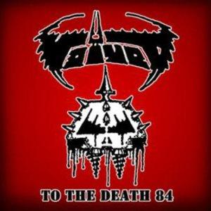 Voivod - To The Death 84 CD (album) cover