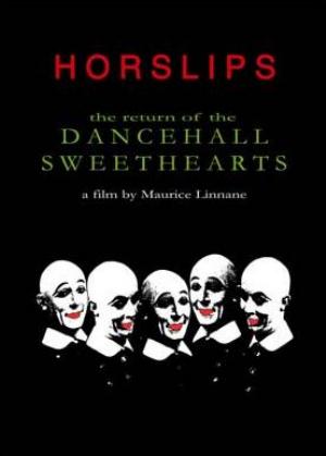 Horslips The Return of The Dancehall Sweethearts (A film by Maurice Linnane) album cover
