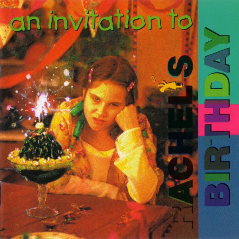 Rachel's Birthday - An Invitation To Rachel's Birthday CD (album) cover