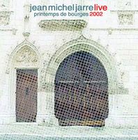 Jean-Michel Jarre - Printemps de Bourges 2002  CD (album) cover