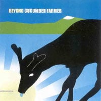 Cucumber Farmer - Beyond CD (album) cover