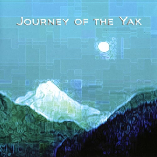 Yak Journey of the Yak album cover