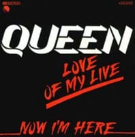 Queen Love of My Life [Live] / Now I'm Here [Live] album cover