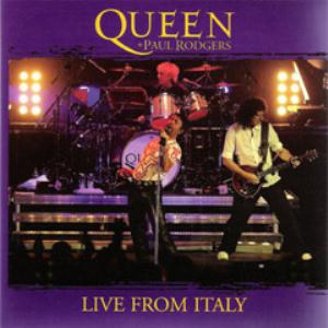 Queen Queen + Paul Rodgers: Live From Italy album cover