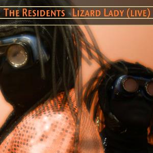 The Residents - Lizard Lady (Live) CD (album) cover