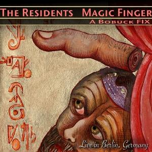 The Residents - Magic Finger CD (album) cover