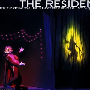 The Residents 1997: The Missing Year - The Fillmore Dress Rehearsal (Act One) album cover