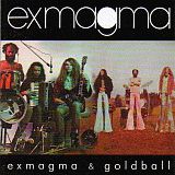 Exmagma Exmagma & Goldball album cover