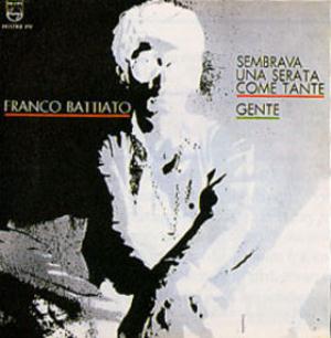 Franco Battiato Sembrava una serata come tante - Gente album cover
