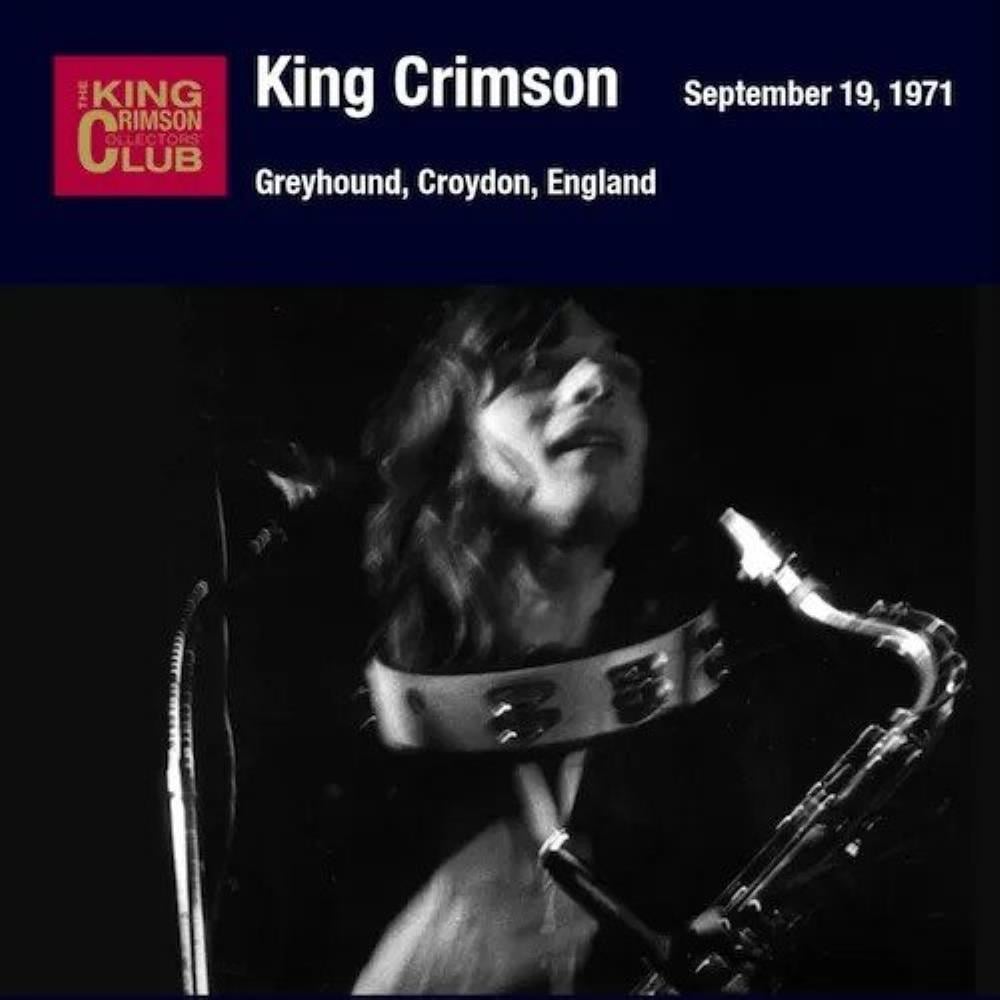 King Crimson Greyhound, Croydon, England, September 19, 1971 album cover