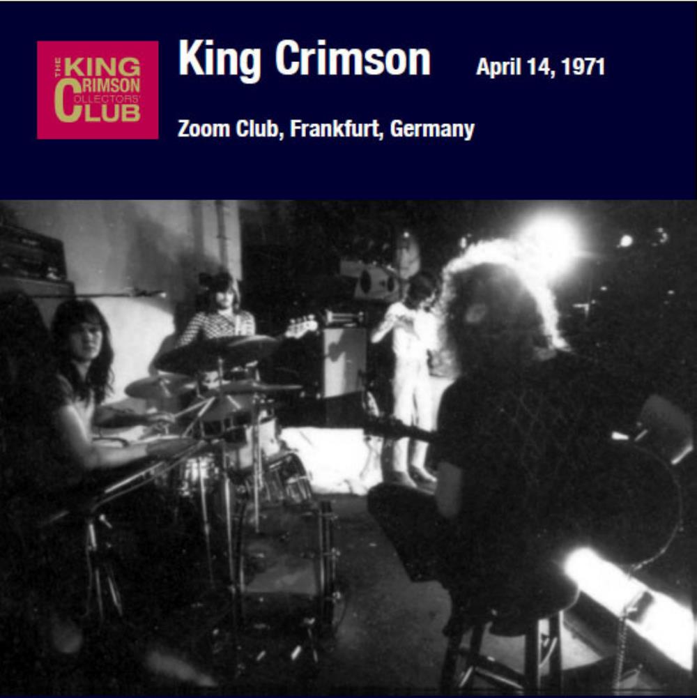 King Crimson Zoom Club, Frankfurt, Germany, April 14, 1971 album cover