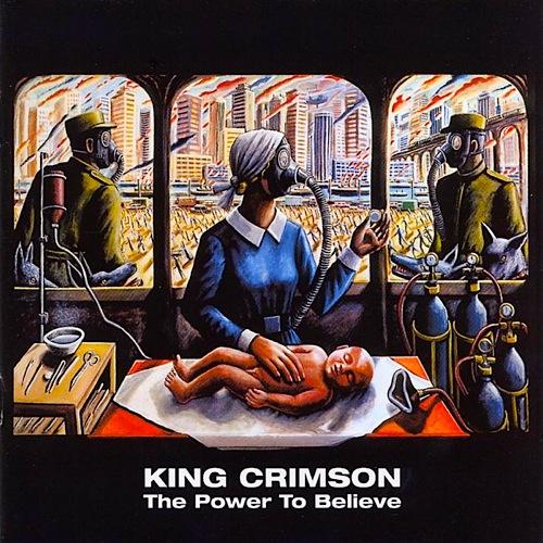 King Crimson The Power To Believe album cover