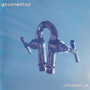 Groovector Ultramarine album cover