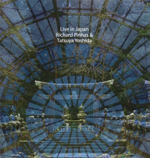 Richard Pinhas - Live In Japan / Richard Pinhas & Tatsuya Yoshida CD (album) cover