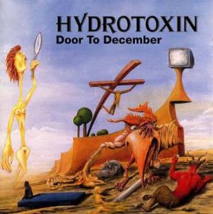 Hydrotoxin Door To December album cover