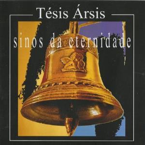 Tesis Arsis - Sinos da Eternidade CD (album) cover