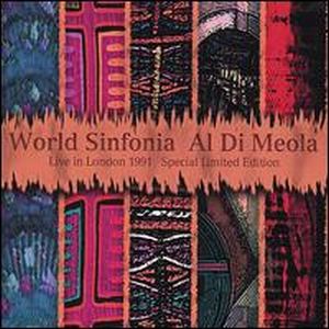 Al Di Meola - Live In London ( Al Di Meola World Sinfonia) CD (album) cover