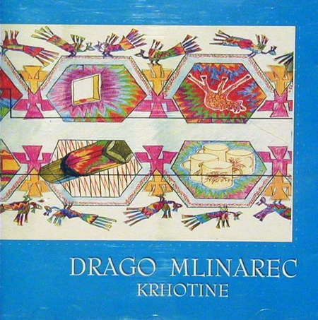 Drago Mlinarec - Krhotine CD (album) cover