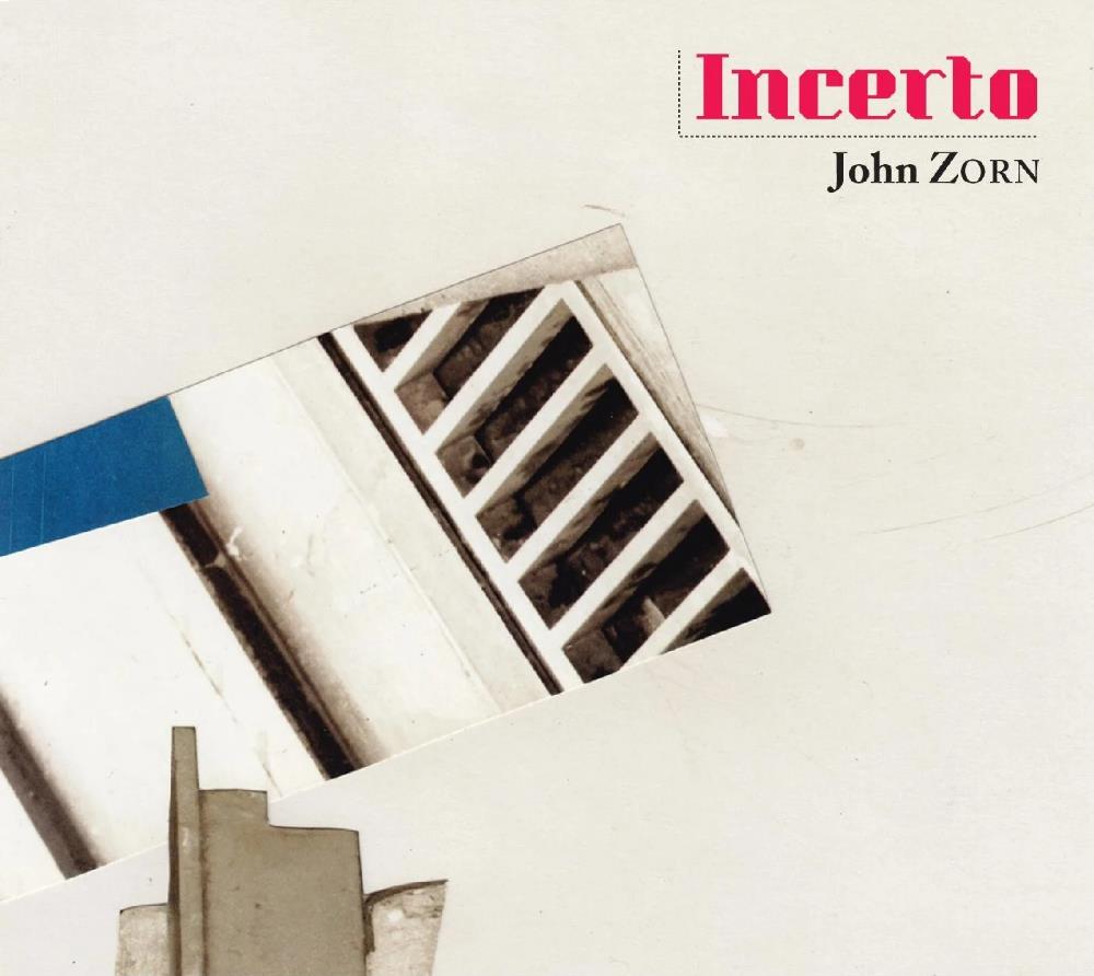John Zorn Incerto album cover