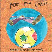 Amps For Christ Every Eleven Seconds album cover
