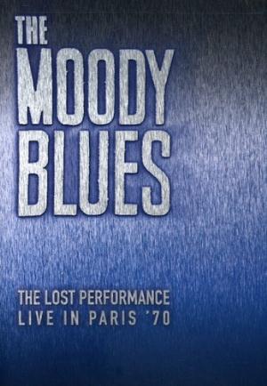 The Moody Blues The Lost Performance: Live in Paris '70 album cover