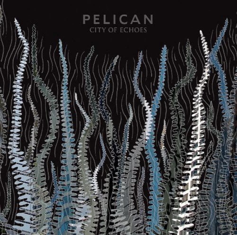 Pelican - City of Echoes CD (album) cover