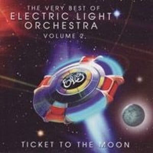 Electric Light Orchestra - Ticket to the Moon: The Very Best of Electric Light Orchestra Volume 2 CD (album) cover