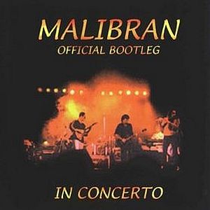 Malibran Official Bootleg: In Concerto album cover