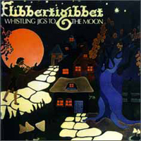 Flibbertigibbet - Whistling Jigs To The Moon  CD (album) cover