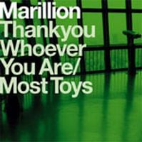 Marillion Thank You Whoever You Are / Most Toys album cover