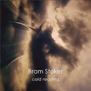 Bram Stoker Cold Reading album cover