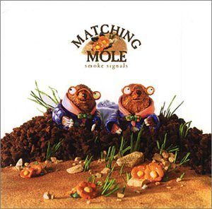 Matching Mole - Smoke Signals CD (album) cover