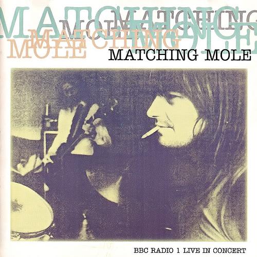 Matching Mole - BBC Radio 1 Live in Concert CD (album) cover