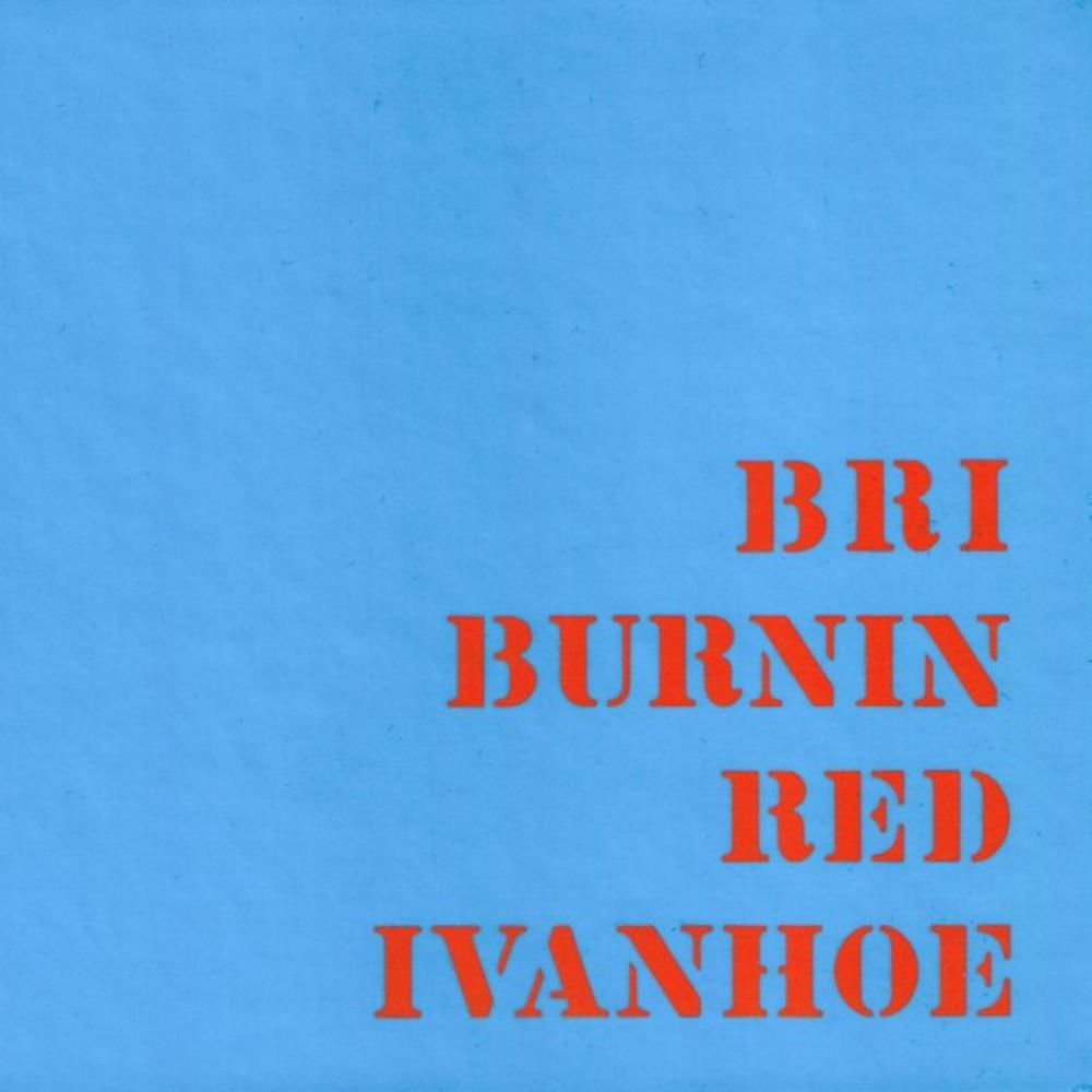 Burnin' Red Ivanhoe BRI album cover