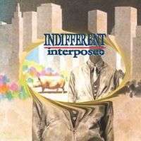 Interpose+ - Indifferent CD (album) cover