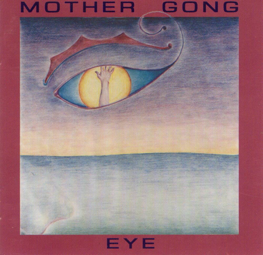 Mother Gong - Eye CD (album) cover