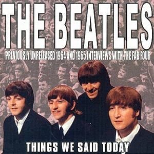 The Beatles - Things We Said Today CD (album) cover