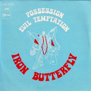 Iron Butterfly Possession / Evil Temptation album cover
