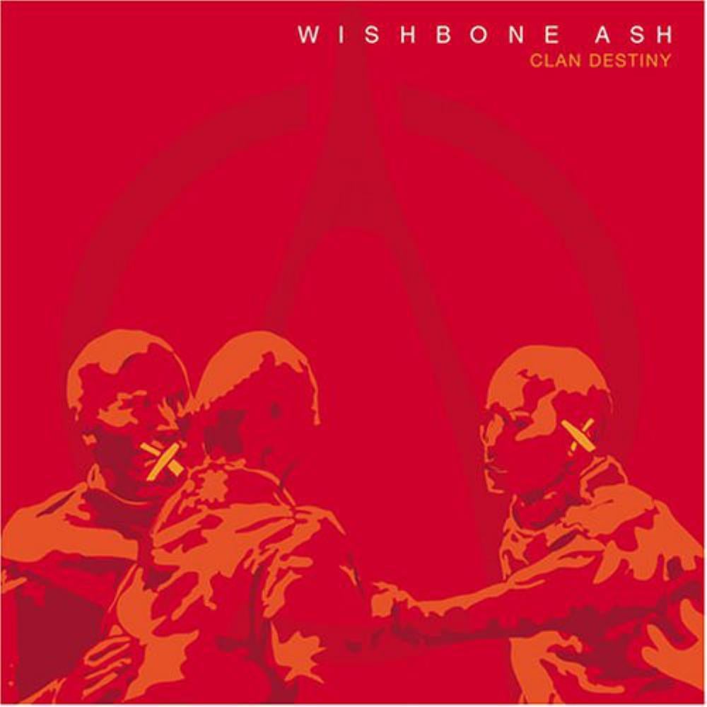 Wishbone Ash - Clan Destiny CD (album) cover