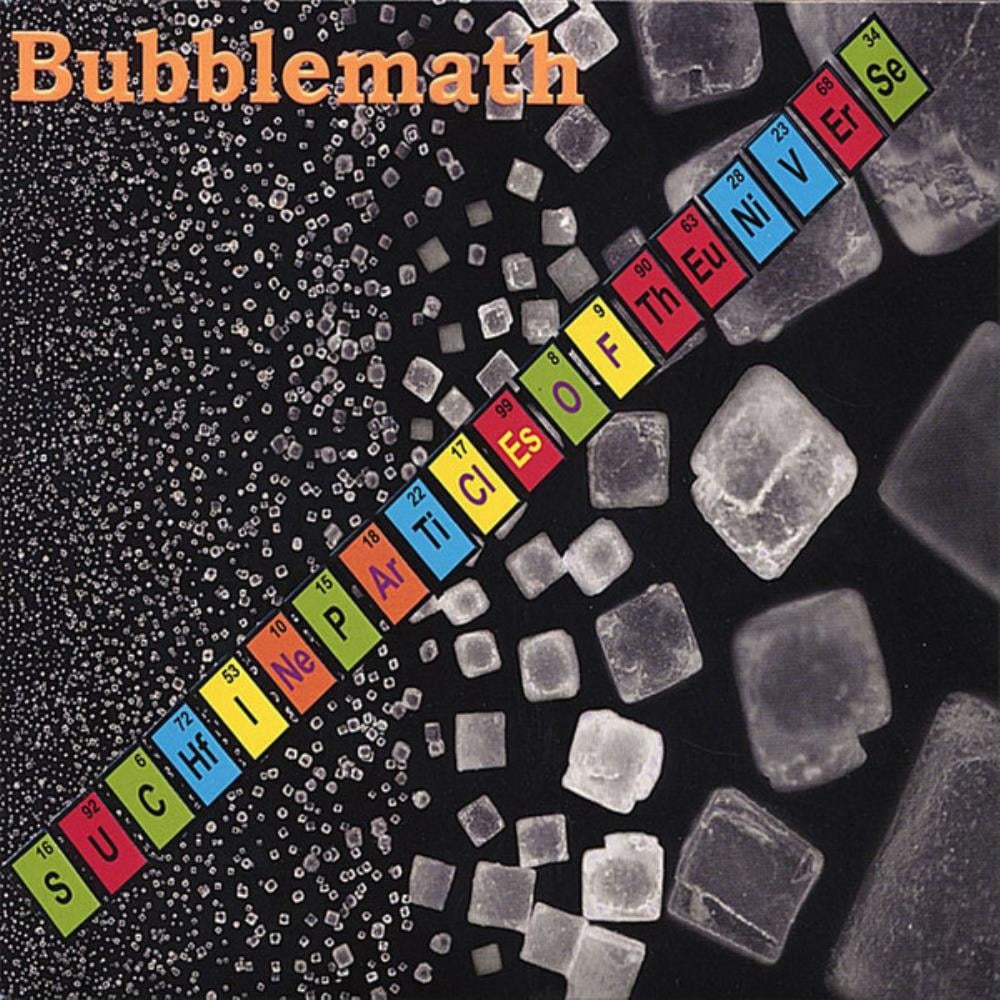 Bubblemath - Such Fine Particles of the Universe CD (album) cover