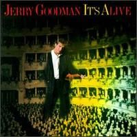 Jerry Goodman Its Alive album cover