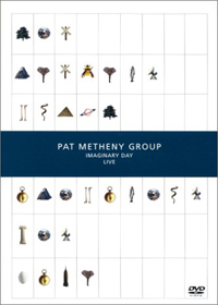 Pat Metheny - Imaginary Day Live CD (album) cover